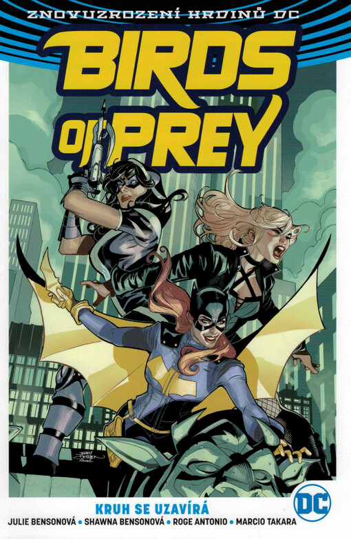 Birds of prey. Kniha třetí, Kruh se uzavírá