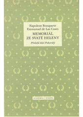 Memoriál ze Svaté Heleny  (odkaz v elektronickém katalogu)