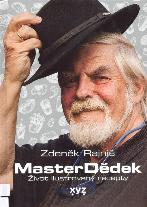 MasterDědek : život ilustrovaný recepty