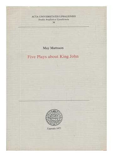 Five plays about King John