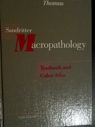 Sandritter Macropathology: Text & Color Atlas