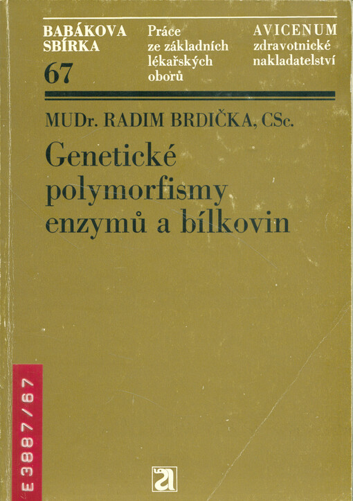 Genetické polymorfismy enzymů a bílkovin 