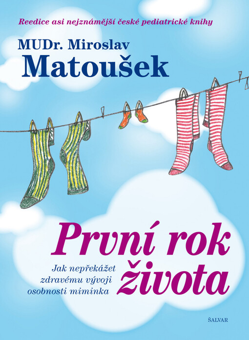 První rok života: jak nepřekážet zdravému vývoji osobnosti miminka