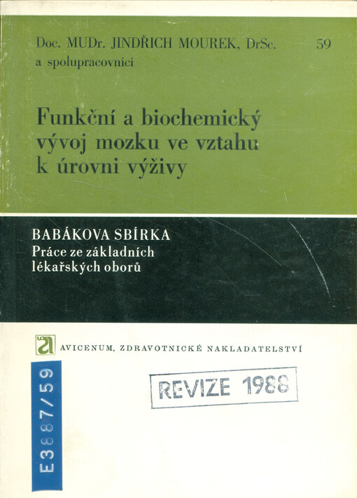 Funkční a biochemický vývoj mozku ve vztahu k úrovni výživy :význam hladovění a podvýživy