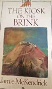 The Kiosk on the Brink (Oxford Poets)