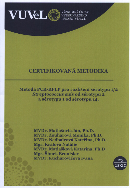 Metoda PCR-RFLP pro rozlišení sérotypu 1/2 Streptococcus suis od sérotypu 2 a sérotypu 1 od sérotypu 14