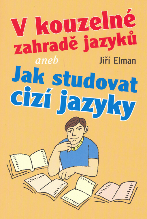 V kouzelné zahradě jazyků, aneb, Jak studovat cizí jazyky