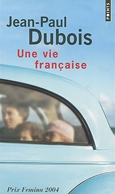 Une vie francaise