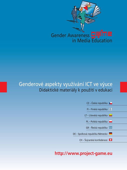 Genderové aspekty využívání ICT ve výuce : didaktické materiály k použití v edukaci