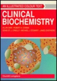Clinical biochemistry : an illustrated colour text
