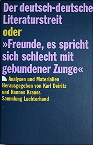 Der deutsch-deutsche Literaturstreit, oder, 