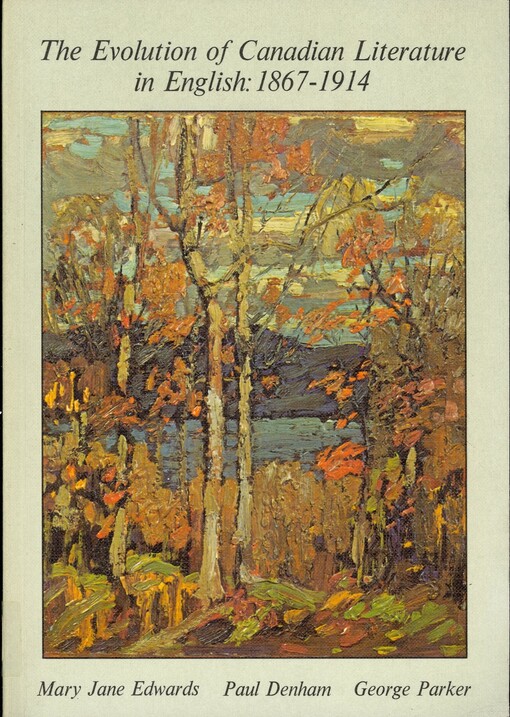 Evolution of Canadian Literature In English: 1867-1914 (vol. 2)