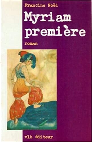 Myriam premiere: Roman (French Edition)