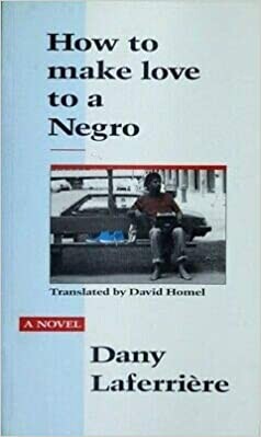 How to Make Love to a Negro