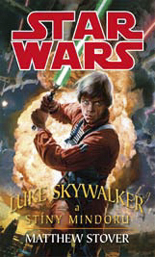 Star Wars. [Luke Skywalker a stíny Mindoru