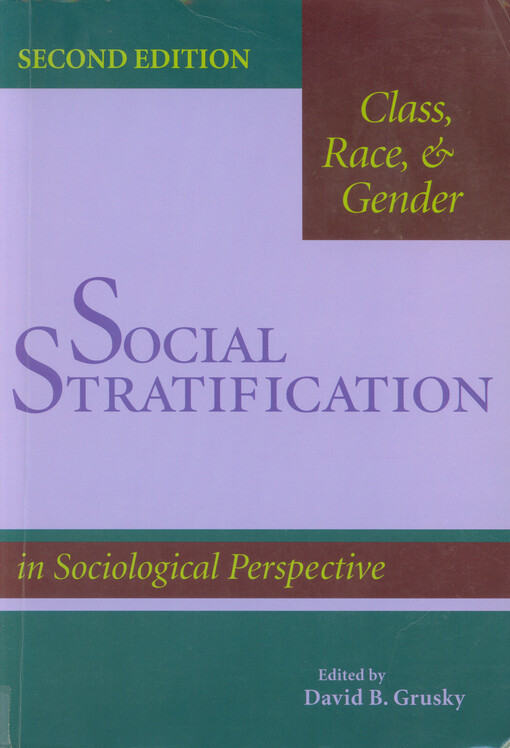 Social stratification : class, race, and gender in sociological perspective