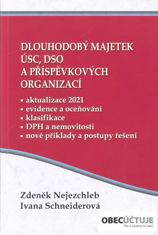 Dlouhodobý majetek ÚSC, DSO a příspěvkových organizací