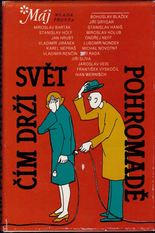 Čím drží svět pohromadě : fejetony