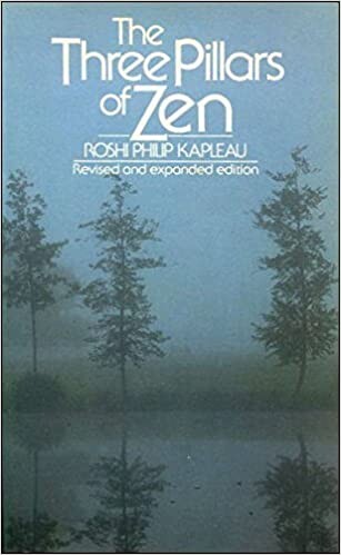 The Three Pillars of Zen: Teaching, Practice and Enlightenment