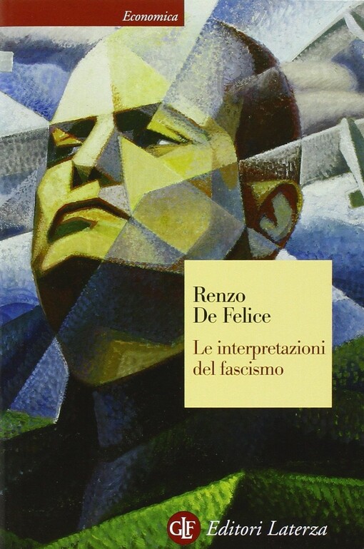 Le interpretazioni del fascismo (Italian Edition)