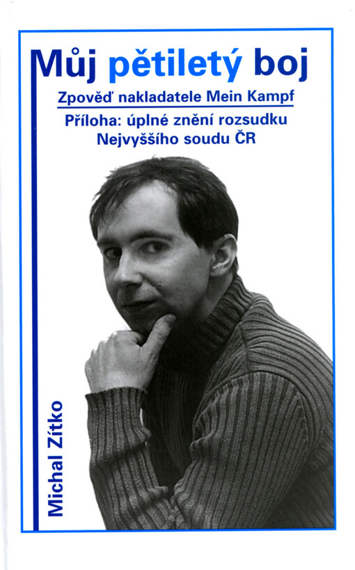 Můj pětiletý boj: zpověď nakladatele Mein Kampf