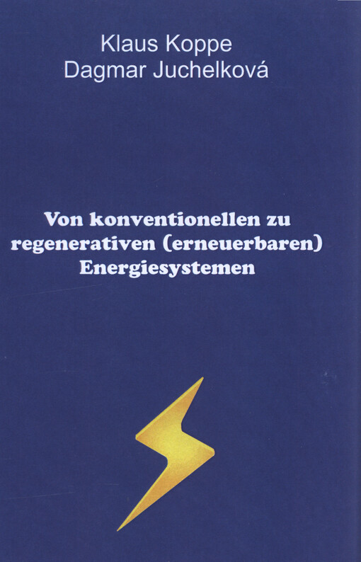 Von konventionellen zu regenerativen (erneuerbaren) Energiesystemen