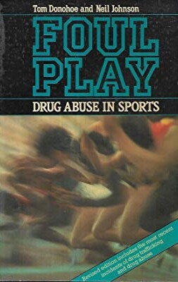 Foul play : drug abuse in sports