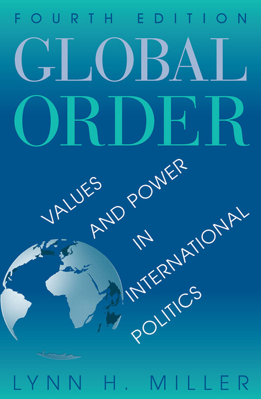Global order : values and power in international politics