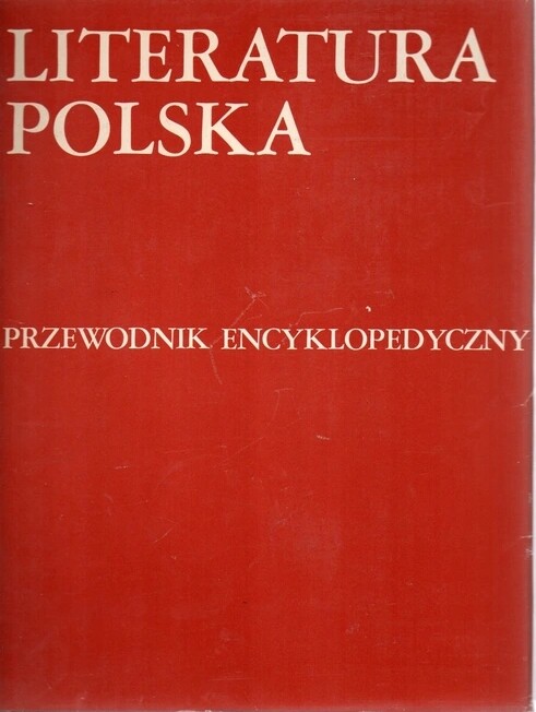 Literatura polska : przewodnik encyklopedyczny. T. 2, N-Ż. 
