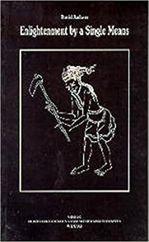 Enlightenment by a Single Means (Beitrage zur Kultur- und Geistesgeschichte Asiens)