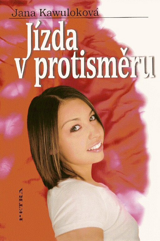 Jízda v protisměru : dívčí román