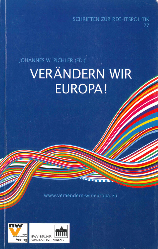 Verändern wir Europa! : die Europäische Initiative - Art 11(4) EUV (n.F.) / Vertrag von Lissabon