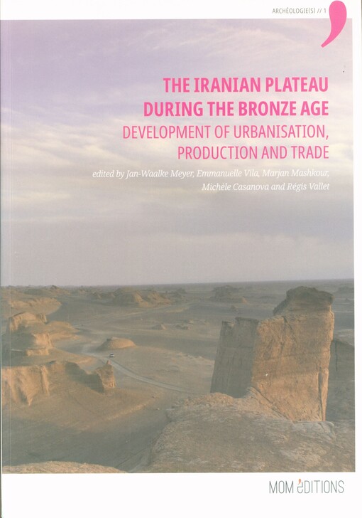The Iranian Plateau during the Bronze Age