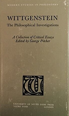Wittgenstein: the philosophical investigations.