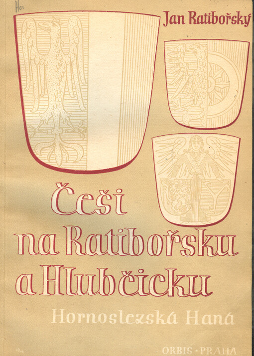 Češi na Ratibořsku a Hlubčicku: Hornoslezská Haná