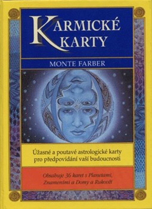 Karmické karty : úžasné a poutavé astrologické karty pro předpovídání vaší budoucnosti