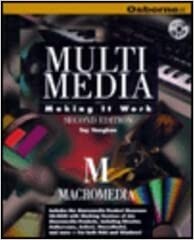 Multimedia: Making It Work, 2/e