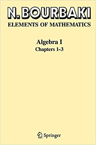 Elements of mathematics : algebra. I, Chapters 1-3