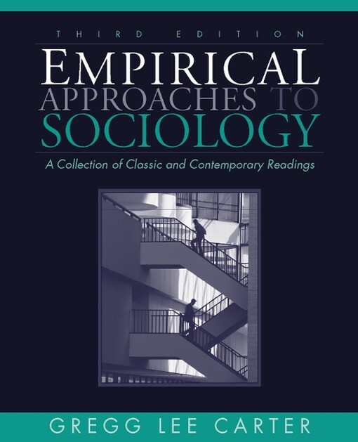 Empirical Approaches to Sociology: A Collection of Classic and Contemporary Readings (3rd Edition)