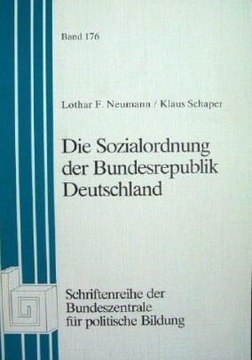 Die Sozialordnung der Bundesrepublik Deutschland (Schriftenreihe der Bundeszentrale fur Politische Bildung) (German Edition)
