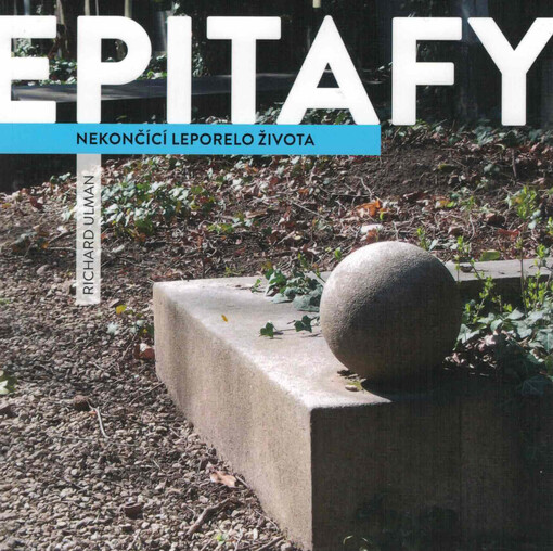 Epitafy: nekončící leporelo života
