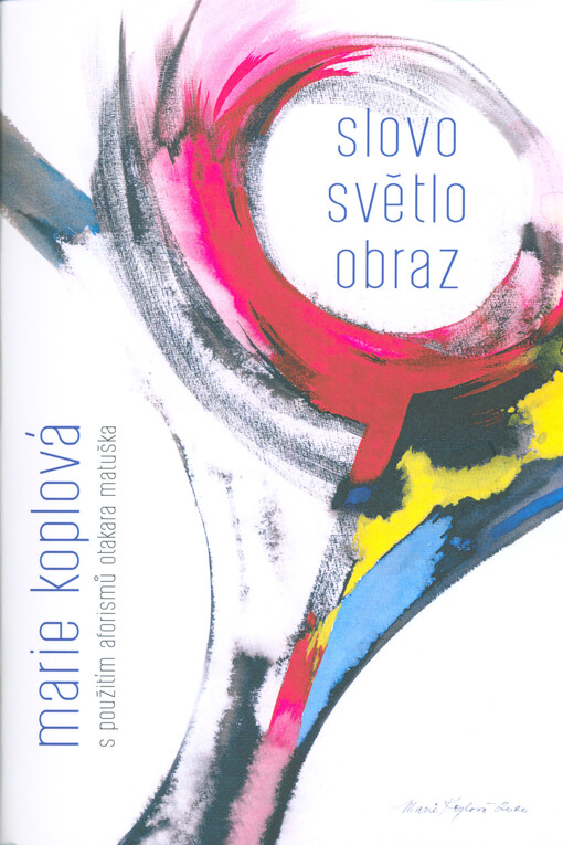Slovo - světlo - obraz