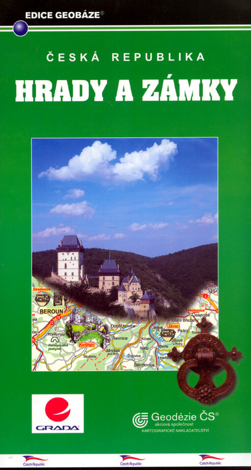 Hrady a zámky Česká republika = Czech Republic castles and châteaux = Tschechische Republik Burgen und Schlösser