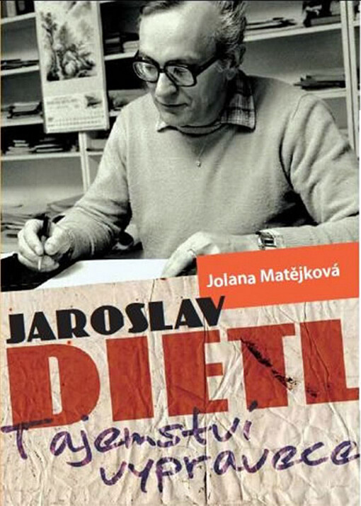 Jaroslav Dietl: tajemství vypravěče