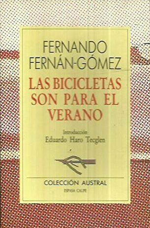 Las Bicicletas Son Para El Verano (Nueva Austral Series : Volume 109) (Spanish Edition)
