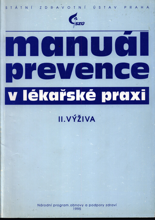 Manuál prevence v lékařské praxi. II, Výživa