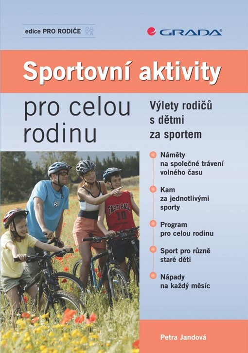 Sportovní aktivity pro celou rodinu: výlety rodičů s dětmi za sportem