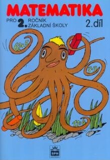 Matematika pro 2. ročník základní školy : (pracovní učebnice), Díl 2
