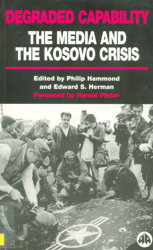 Degraded capability : the media and the Kosovo crisis