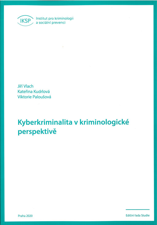 Kyberkriminalita v kriminologické perspektivě